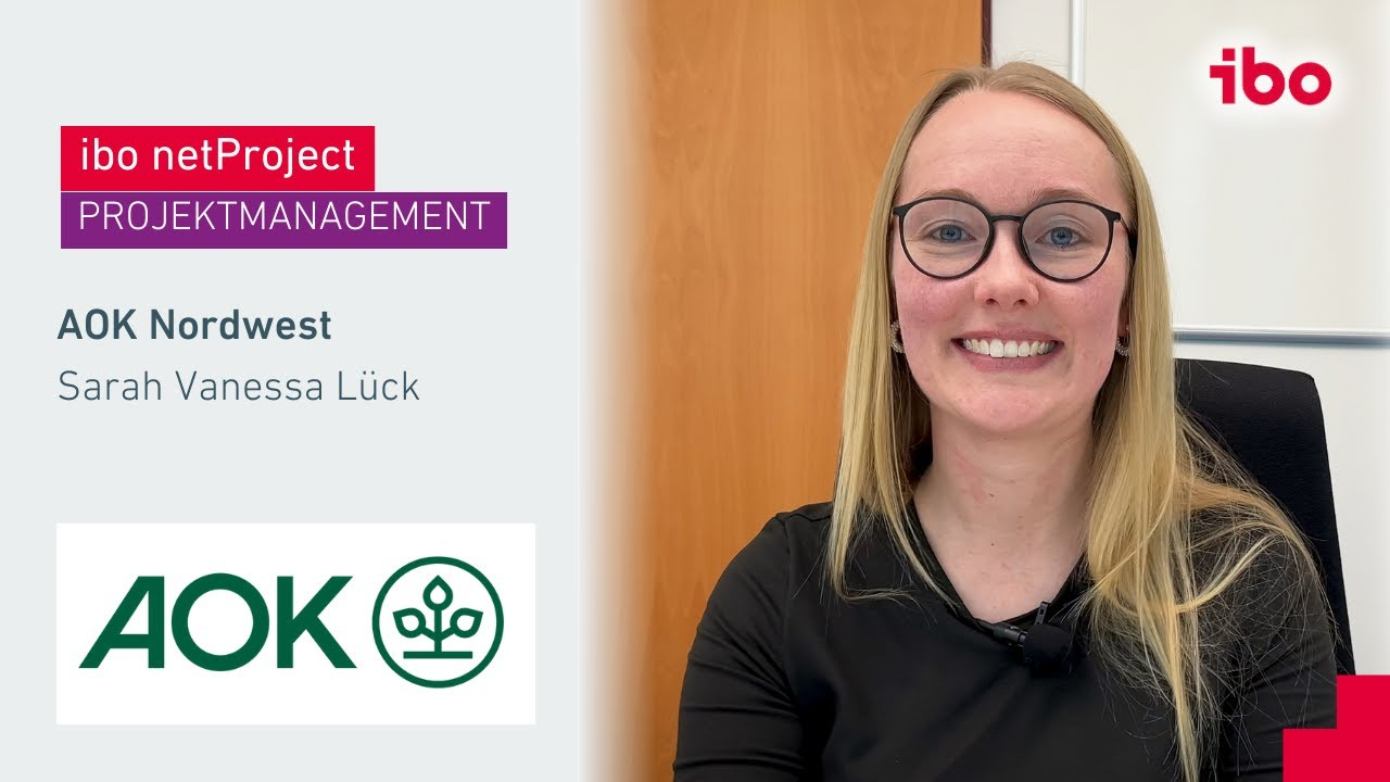 ibo netProject bei der AOK Nordwest (Sarah Vanessa Lück) | Projektmanagement