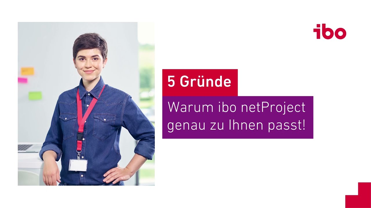 5 Gründe, warum die Projektmanagement-Software ibo netProject zu Ihnen passt