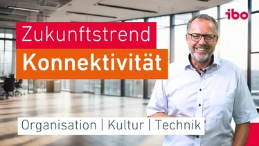 Technologische Vernetzung im Unternehmen und dessen Auswirkungen | Zukunftstrend Konnektivität