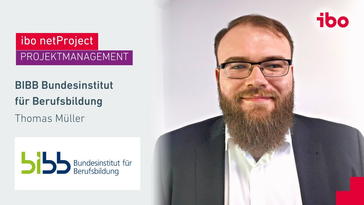 ibo netProject beim BIBB Bundesinstitut für Berufsbildung (Thomas Müller) | Projektmanagement
