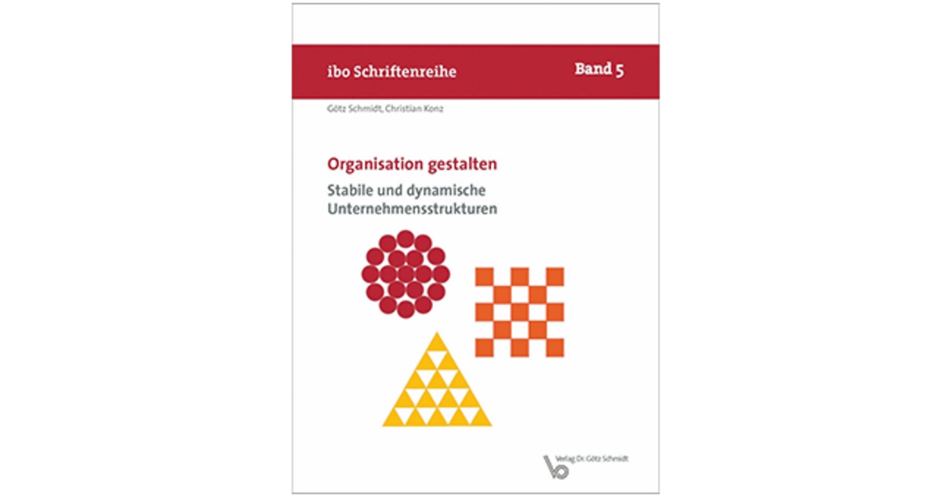 Cover des Buches Organisation gestalten aus der ibo Schriftenreihe