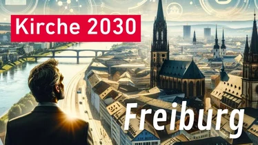 Kirchenentwicklung 2030 - Erfahrungsbericht der Erzdiözese Freiburg | ibo