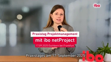 Praxistag Projektmanagement mit ibo netProject | 17.09.2025 Eschborn bei Frankfurt am Main