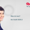 Was ist neu in ibo Audit 2025.2?