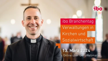 Verwaltungen in Kirchen und Sozialwirtschaft | ibo Branchentag