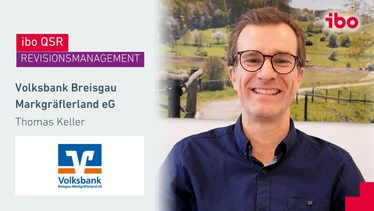 ibo QSR bei der Volksbank Breisgau Markgräflerland eG (Thomas Keller) | Revisionsmanagement