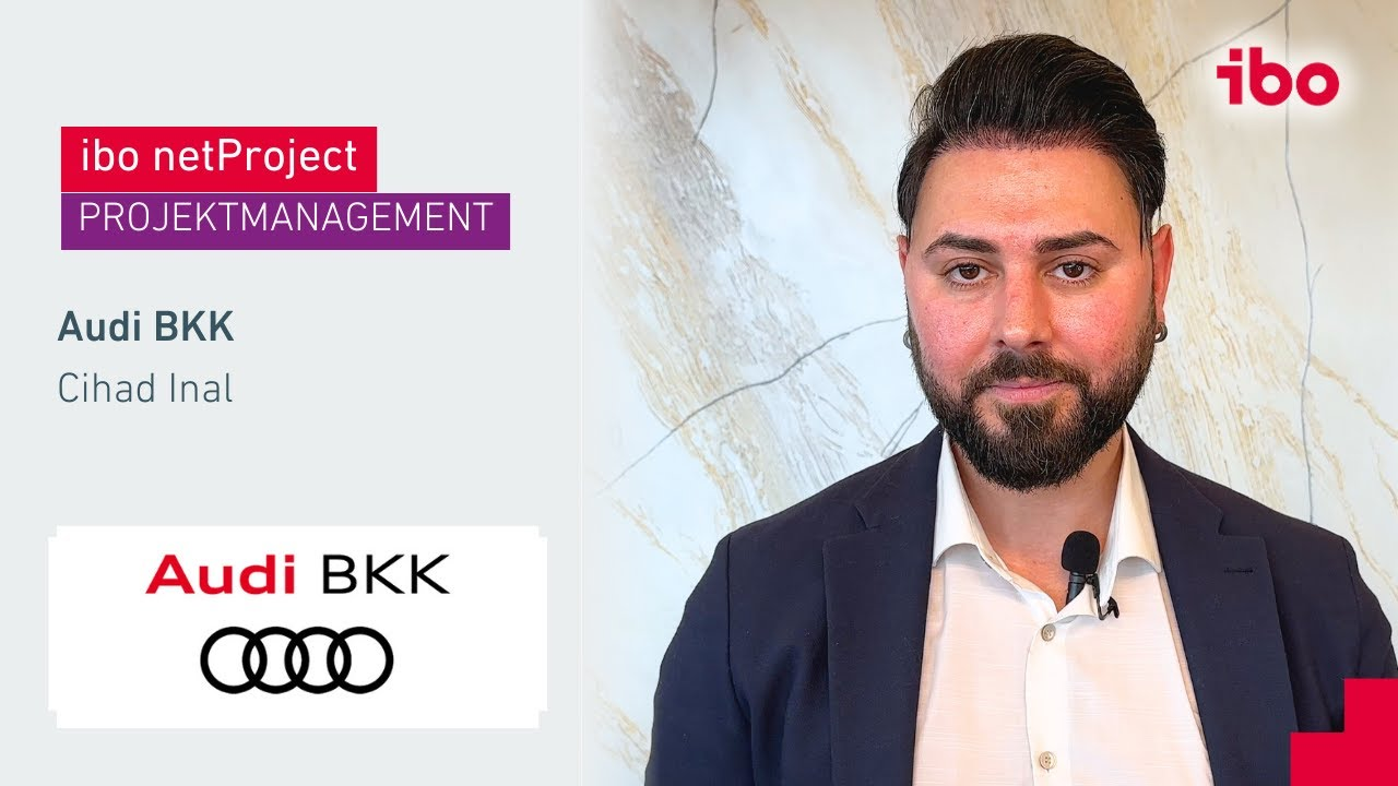 ibo netProject bei der Audi BKK (Cihad Inal) | Projektmanagement