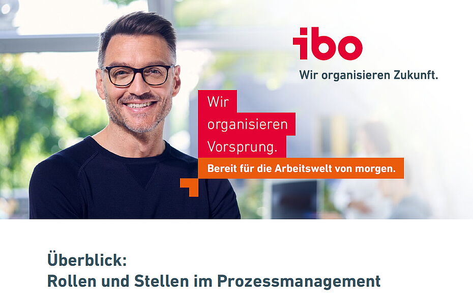 Überblick Rollen und Stellen im Prozessmanagement