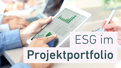 ESG im Projektportfolio: Mit der passenden Software zum Ziel Teaserbild: ESG im Projektportfolio: Mit der passenden Software zum Ziel
